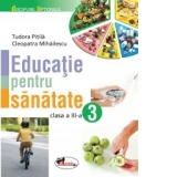 Educatie pentru sanatate, clasa a III-a