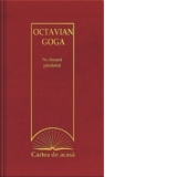 Cartea de acasa nr. 48. Octavian Goga - Ne cheama pamantul