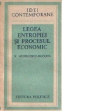 Legea entropiei si procesul economic