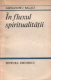 In fluxul spiritualitatii