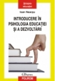 Introducere in psihologia educatiei si a dezvoltarii