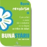 Noua revolutie a bunastarii