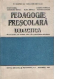 Pedagogie prescolara didactica - Manual pentru clasa a XI-a, scoli normale, specialitatea educatoare