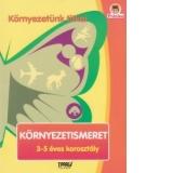 Kornyezetunk titkai. Kornyezetismeret 3-5 eves korosztaly (Cunoasterea mediului 3-5 ani limba maghiara)