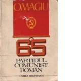 OMAGIU 65 - Partidul Comunist Roman