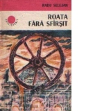 Roata fara sfirsit - Roman document