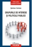 Grupurile de interese si politicile publice