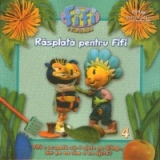 Fifi si Floricelele - Rasplata pentru Fifi