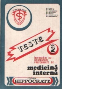 Teste - Intrebari cu raspunsuri preformate de Medicina Interna (Bolile aparatului respirator, bolile aparatului renal, bolile aparatului digestiv, bolile hematologice, diabetul zaharat, exlorarea radiologica a aparatelor respirator, cardiovascular, renal,