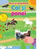 Cai si ponei. Carte cu autocolante