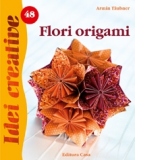 Flori origami - Idei Creative nr. 48