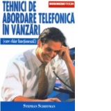 Tehnici de abordare telefonica in vanzari (care chiar functioneaza!)