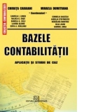 Bazele contabilitatii - Aplicatii si studii de caz, editia a IV-a