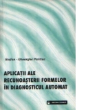 Aplicatii ale recunoasterii formelor in diagnosticul automat