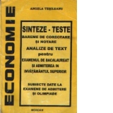 Economie. Sinteze-Teste - Bareme de corectare si notare. Analize de text pentru Examenul de bacalaureat si admiterea in invatamantul superior. Subiecte date la Examenele de admitere si Olimpiade