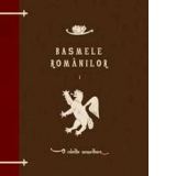 Basmele romanilor, volumul I