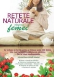 Retete naturale pentru femei