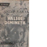 Valsul diminetii - Roman