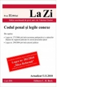 Codul penal si legile conexe (actualizat la 5.11.2010). Cod 416