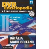 DVD Enciclopedia Razboaiele Mondiale (nr. 11). Al doilea razboi mondial. Batalia Marii Britanii