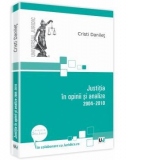 Justitia in opinii si analize 2004-2010