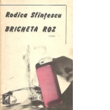 Bricheta roz - Roman