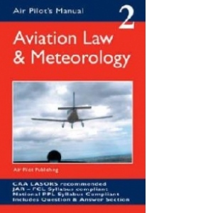 Air Pilots Manual 2 Aviation Law and Meteorology