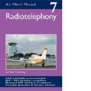 Air Pilots Manual 7 Radio Telephony