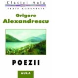 Grigore Alexandrescu - Poezii (texte comentate)