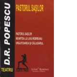 Teatru - PASTORUL SASILOR. Moartea lui Liviu Rebreanu. Vrajitoarea si calugarul