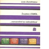 Invatam COBOL... conversind cu calculatorul, Volumul al II-lea