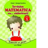 Invatam MATEMATICA cu... chibrituri! Clasa I - Exercitii si jocuri