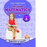 Invatam MATEMATICA cu... chibrituri! Clasa a III-a - Exercitii si jocuri