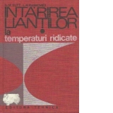 Intarirea liantilor la temperaturi ridicate