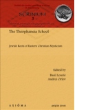 The Theophaneia School. Jewish Roots of Eastern Christian Mysticism (Scrinium: Revue de patrologie, d'hagiographie critique et d'histoire ecclesiastique 3)