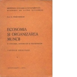 Economia si organizarea muncii in industrie, constructii si transporturi