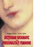 Dictionar Biografic de Personalitati Feminine