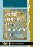 Dictionar de termeni literari pentru clasele IX-XII