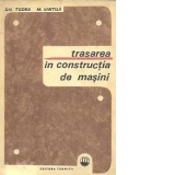 Trasarea in constructia de masini