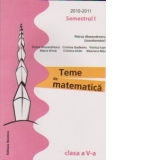 Teme de matematica (clasa a V-a, semestrul - I, 2010-2011)