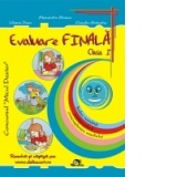 Evaluare finala - Clasa I. Limba romana, Matematica, Cunoasterea mediului (editia 2011)