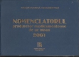 Nomenclatorul produselor medicamentoase de uz uman 2001