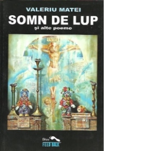 Somn de Lup si alte poeme