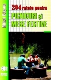 204 retete de picnicuri si mese festive