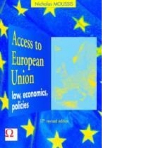 Access to European Union law, economics, policies 19th ed 2011