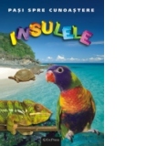 DVD Enciclopedia Junior nr. 11. Pasi spre cunoastere - Insulele (carte + DVD)