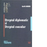 Dreptul diplomatic si dreptul consular