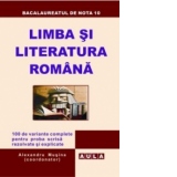 LIMBA SI LITERATURA ROMANA. Bacalaureat - proba scrisa.