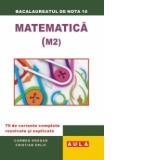 MATEMATICA (M2). Bacalaureat - proba scrisa.