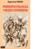 Psihopatologia vietii cotidiene